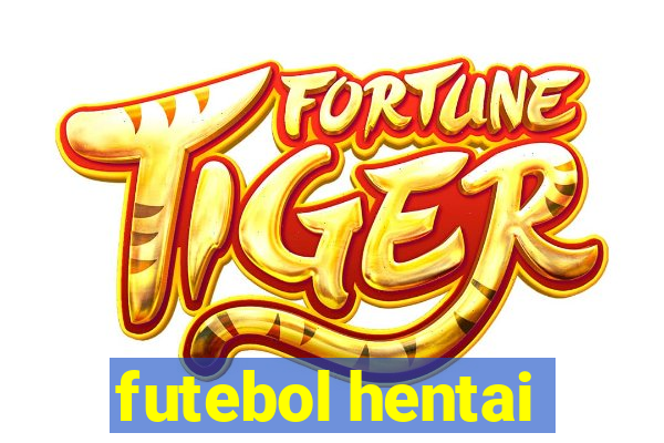 futebol hentai